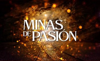 Minas de Pasion Capitulo 41 Completo En HD